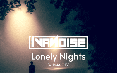 “Lonely Nights” by IvaNoise: A Musical Odyssey Through Solitude and Longing